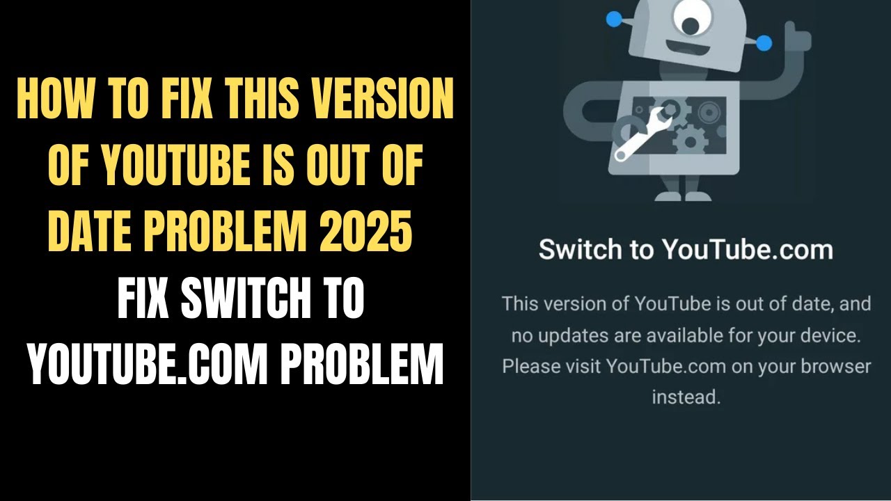 how to fix this version of youtube is out of date problem 2025 | switch ...