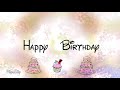 お誕生日おめでとう＃HappyBirthdayToYou＃BIRTHDAYグリーティング動画　素敵なお誕生日でありますように　BirthdayCard✨27✨