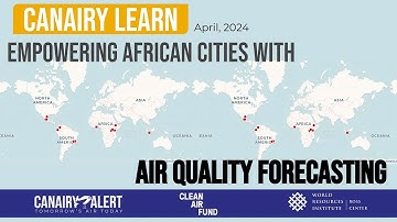 CanAIRy Learn: Tech Talk 2 | Empowering African Cities with Air Quality Forecasting