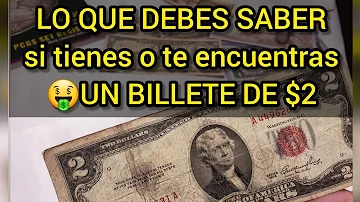 ¿Cuál es el billete de 2 dólares más antiguo?