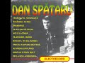 Dan Spătaru - Best of... - Album Integral