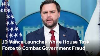 U.S. Vice President Vance Announces Federal Fraud Crackdown Task Force | AC1P