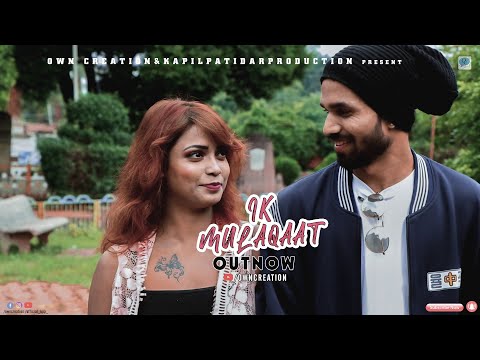 ik-mulaqaat|dream-girl|official-video-album|owncreation|vihaan-s.|madhu-k.|surbhi-a.|kapil-p.|