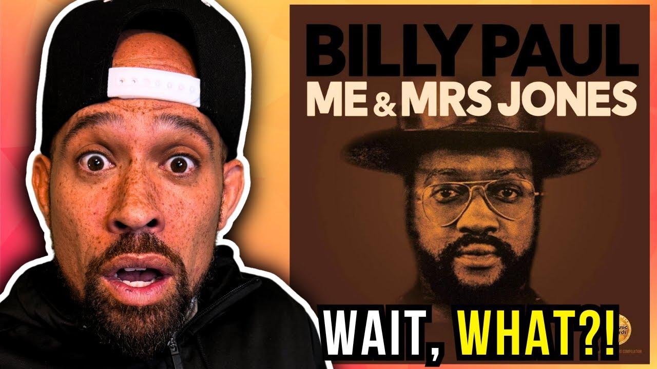Rapper FIRST time REACTION to Billy Paul - Me and Mrs. Jones! Damn ...