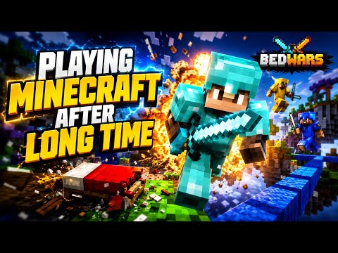 🔥 Playing Minecraft BedWars After a LONG TIME! 😱 My Epic Comeback #minecraft #viral 
