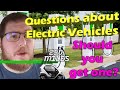 Questions about Electric Vehicles - Should you get one?