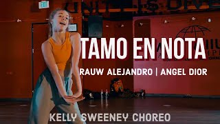 Tamo En Nota rauwalejandrotv angeldiorreal  kellysweeney Choreo  Millennium Dance Complex