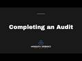 Completing an Audit in Monolith