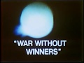 Impact of a Nuclear War - War Without Winners