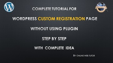 Custom Registration/Sign Up Page Without Using a Plugin step by step tutorial for beginner WordPress