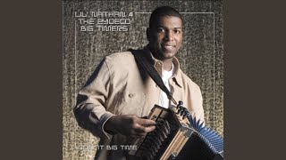 Video thumbnail of "Lil Nathan & the Zydeco Big Timers - That L'Argent"