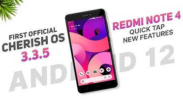 Cherish OS 3.3.5 Official For Redmi Note 4 | Android 12 | Quick Tap & More New Features