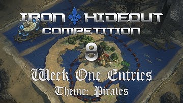 Iron Hideout Competition #8 | Week 1 Entries