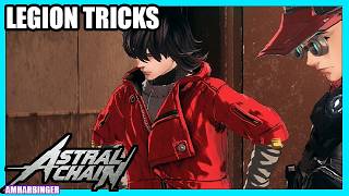Astral Chain Legion Tricks Guide