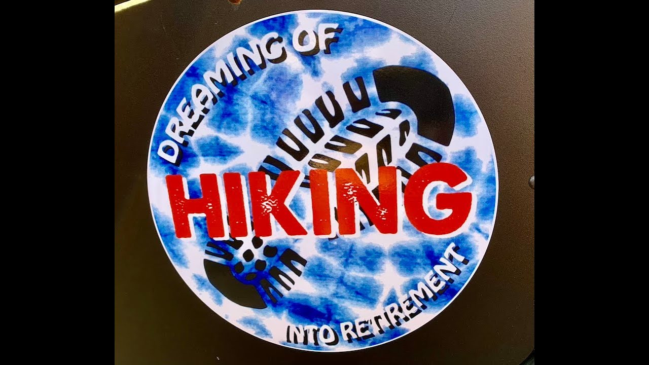 Are you dreaming of Hiking into Retirement?