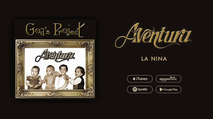 Aventura - La Nina (Official Audio)