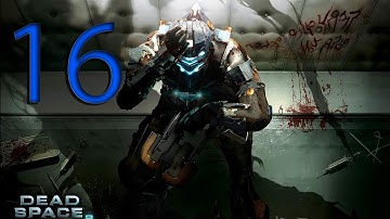 Dead Space 2 Walkthrough Part 16 [1080p HD] - No Commentary