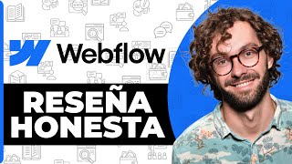 Webflow Reseña Honesta - Ver antes de Usar