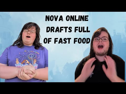 Nova Online Drafts Filled With Fast Food 