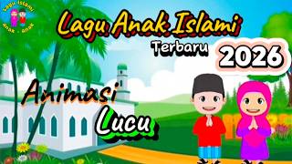 Download lagu Kumpulan Lagu Anak Islami Pilihan Terpopuler 2026 - Lagu Islami Anak Anak Indonesia - Animasi Lucu