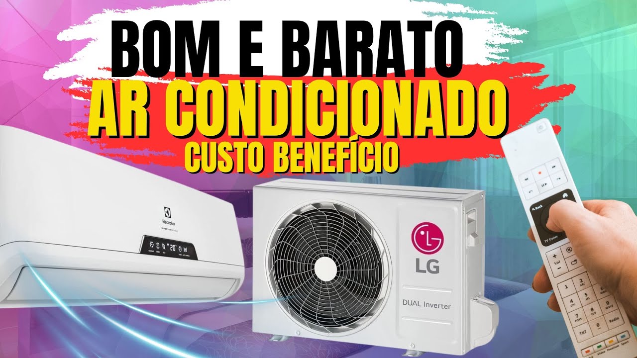 TOP 8: Melhor ar condicionado custo benefício 2025. Ar condicionado bom ...