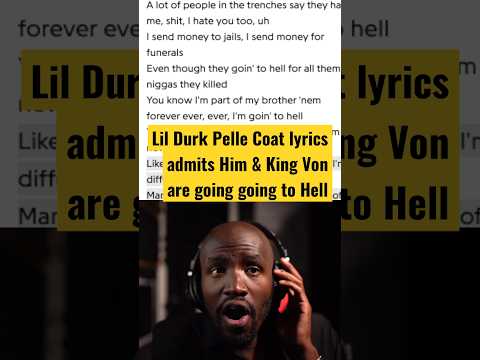 😱 Lil Durk Pelle Coat lyrics admits Him & King Von are going going to Hell #shorts