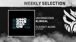 Klinical - Unconscious [Flexout Audio]