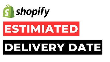 Add Estimated Delivery Date to Product Page Shopify