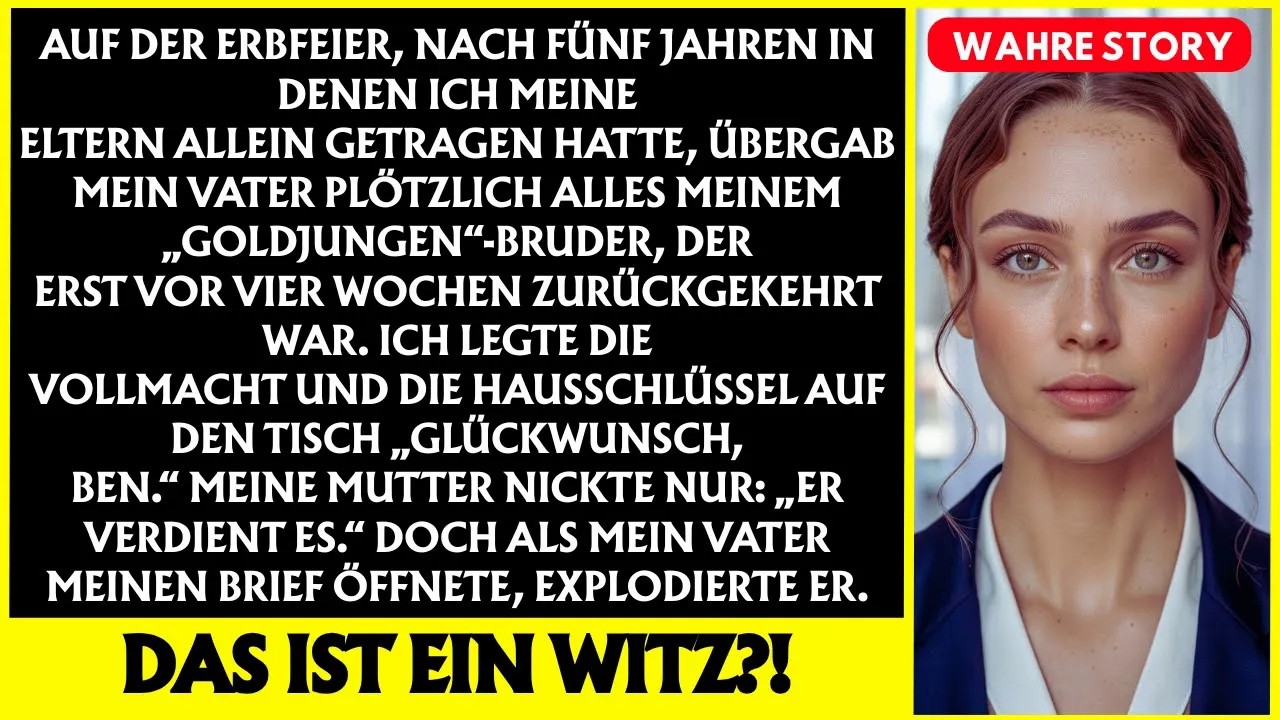 „Auf der Erbfeier gab Vater nach fünf Jahren alles meinem Bruder  Ich legte Schlüssel hin  Und…“