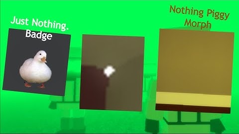 Piggy RP [W.I.P] How To Get Just Nothing. Badge and Morph