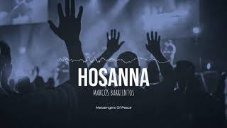 Video thumbnail of "Hosanna | Marcos Barrientos | Messengers of Peace | Backing Track"