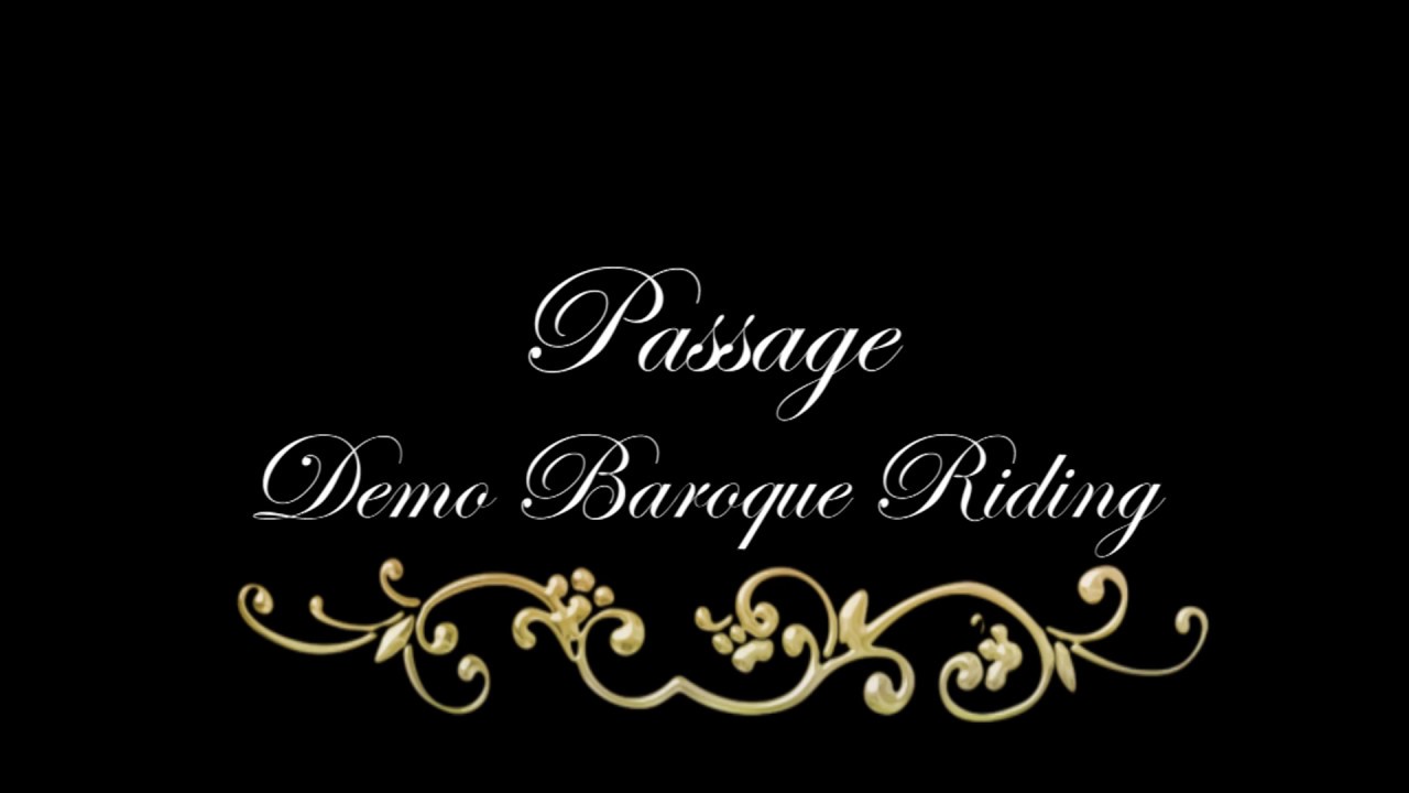 Baroque riding demo: passage
