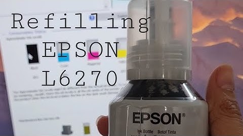 EPSON L6270 Printer with ADF - Tutorial:Refill ink | For beginners