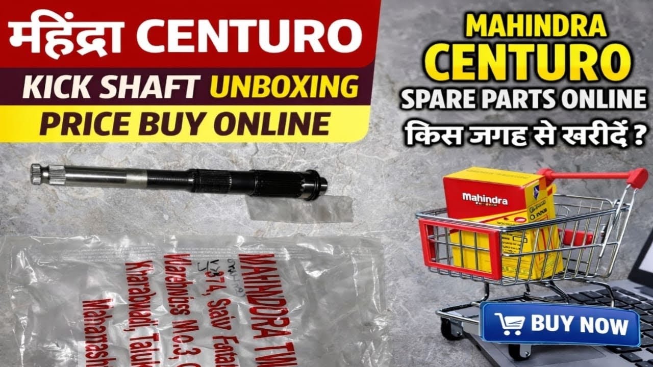 Mahindra Centuro Kick Shaft Unboxing Price Buy Online | Mahindra 2 Wheeler | Mahindra Centuro Parts 