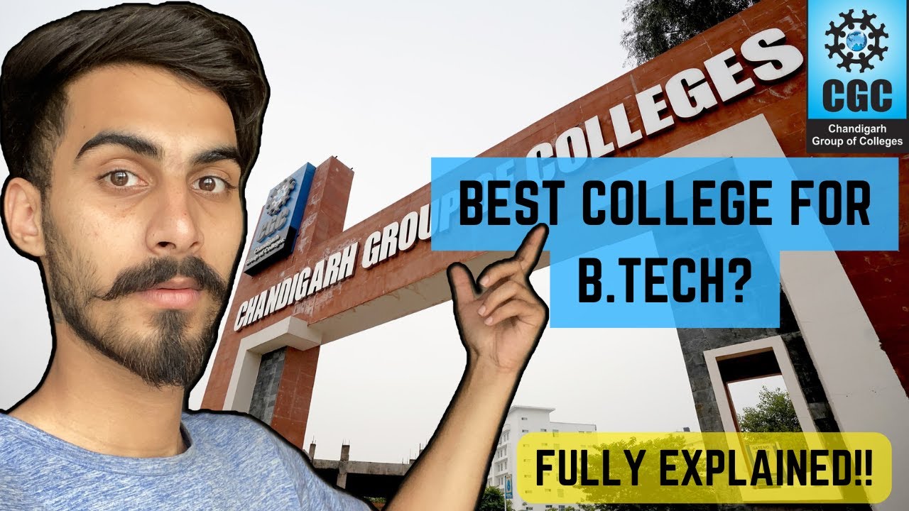 B.tech From CGC Landran worth it? | Admission , Placements , Courses , etc | Full Review