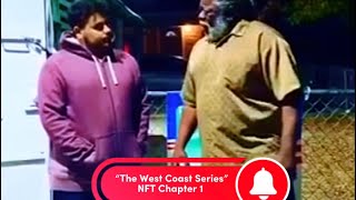 NFT The West Coast An AmeriKKKan Dream Movie Series Chapter 1