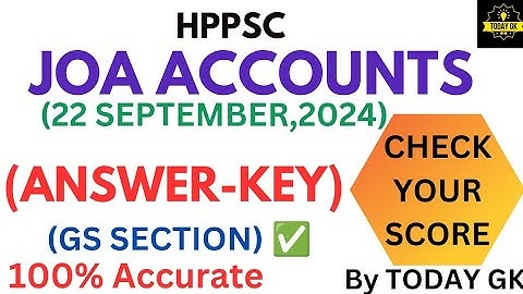 ||HPPSC JOA ACCOUNTS  ANSWERS KEY||22 September 2024||GS SECTION||