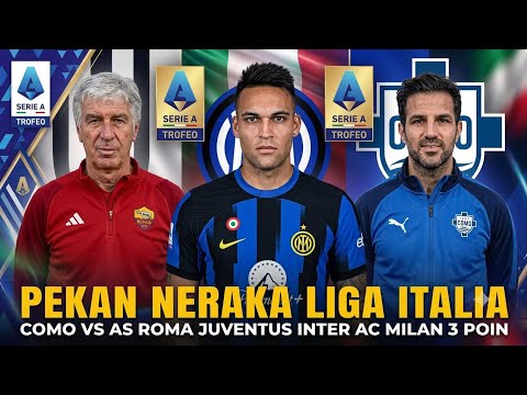 cb88slot x 118bet - KLASEMEN LIGA ITALIA MEMANAS! Jadwal Inter Como Juventus AS Roma AC Milan di Pekan 6 Serie A