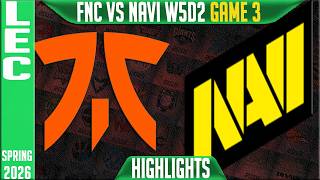 FNC vs NAVI Highlights Game 3 | LEC Spring 2026 W5D2 | Fnatic vs Natus Vincere G3