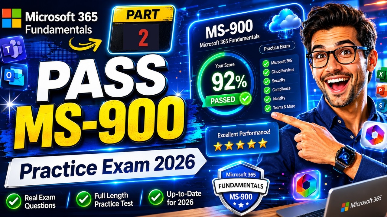 Microsoft MS-900 Practice Test 2026 | Pass Microsoft 365 Fundamentals ...
