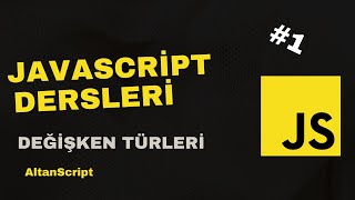 Javascript Değişkenler | Javascript Dersleri #1