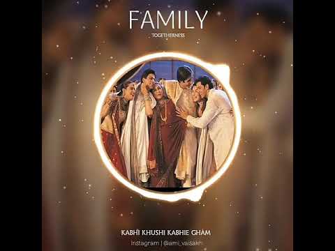 FAMILY TOGETHERNESS KABHI KHUSHI KABHIE GHAM BGM SRK Cute Dubsmash Ringtone