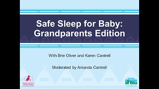 Safe Sleep for Baby: Grandparent's Edition