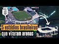 5 estádios do Brasil que deram lugar às arenas | UD LISTAS