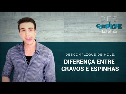 Vídeo: Diferenças Entre Espinhas E Cravos