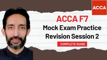 FR ACCA Mock December 2025 | Revision Session 2 | Section B & C | Financial Reporting