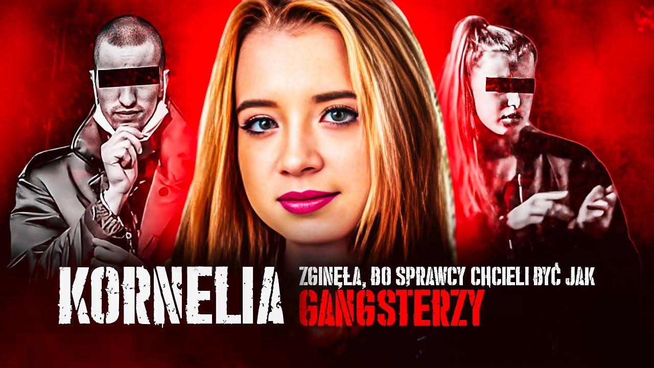 Kornelia Krassowska. Zginęła, bo sprawcy chcieli być jak gangsterzy