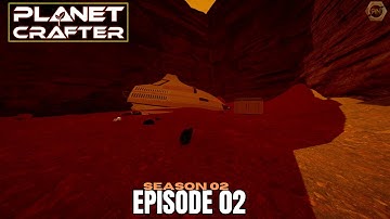 Exploring The Immediate Area! The Planet Crafter Gameplay [S02E02]