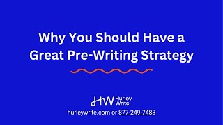 Why you should have a prewriting strategy