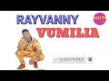 Rayvanny -Vumilia _Lyrics